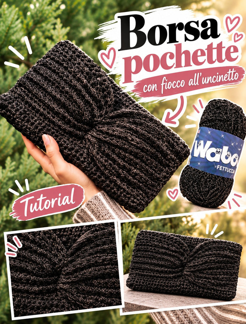Borsa pochette con fiocco all'uncinetto I Tutorial Waoo Chanel I Studio 532R