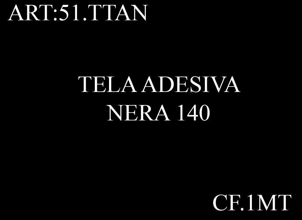 TELA ADESIVA NERA 140 CF. 12MT