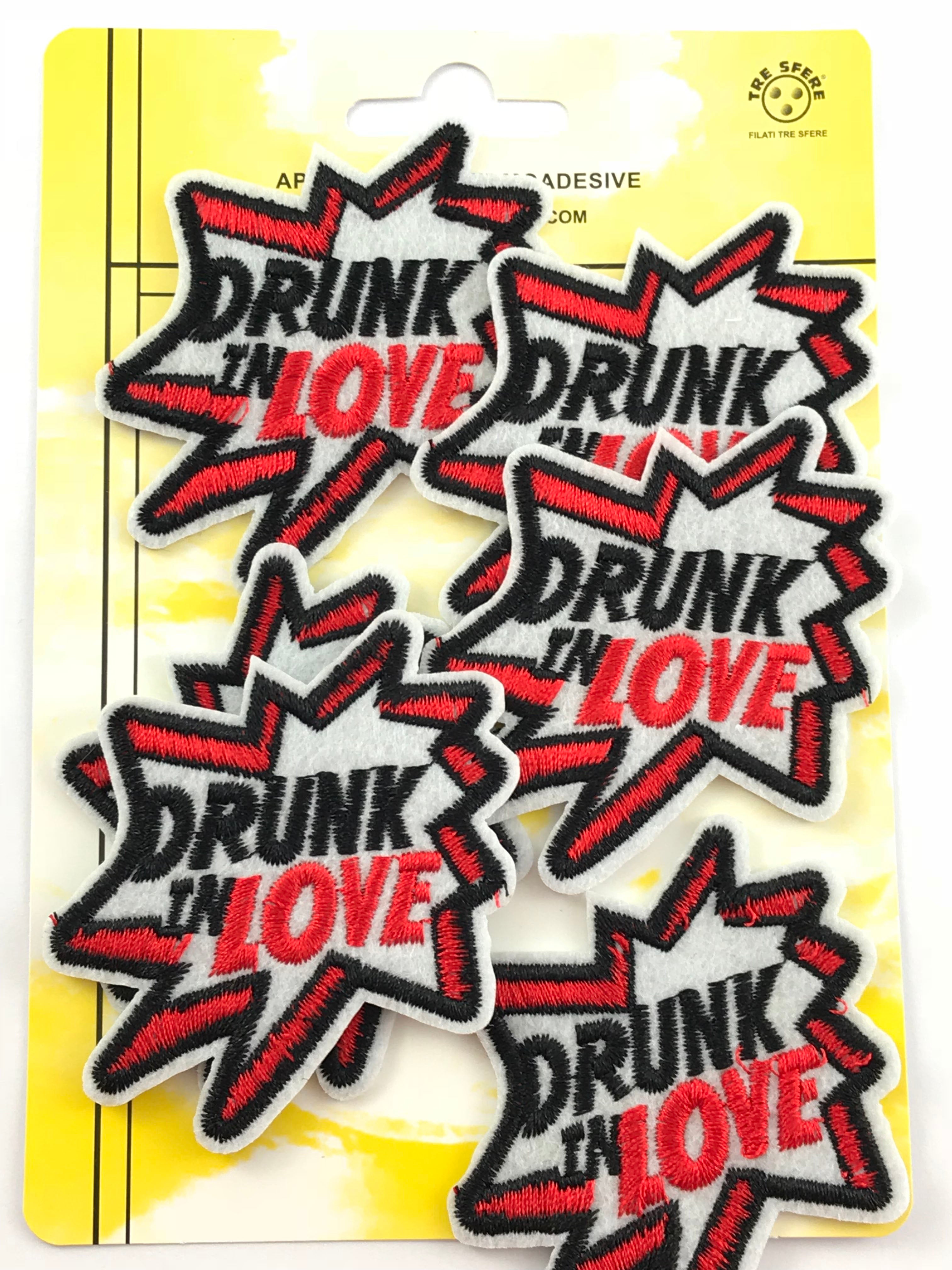 APPLICAZIONI TERMODESIVE DRUNK IN LOVE